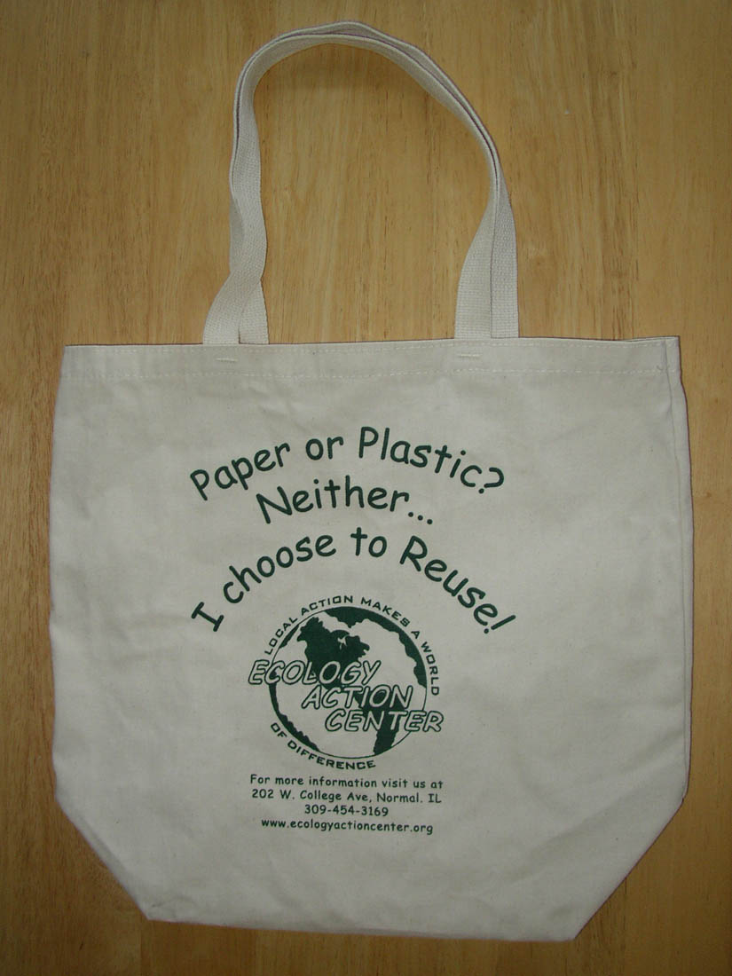 Cloth tote bag with the Ecology Action Center logo and "Paper or Plastic? Neither... I choose to Reuse."