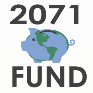 2071 Fund with a piggy bank colored to look like the world