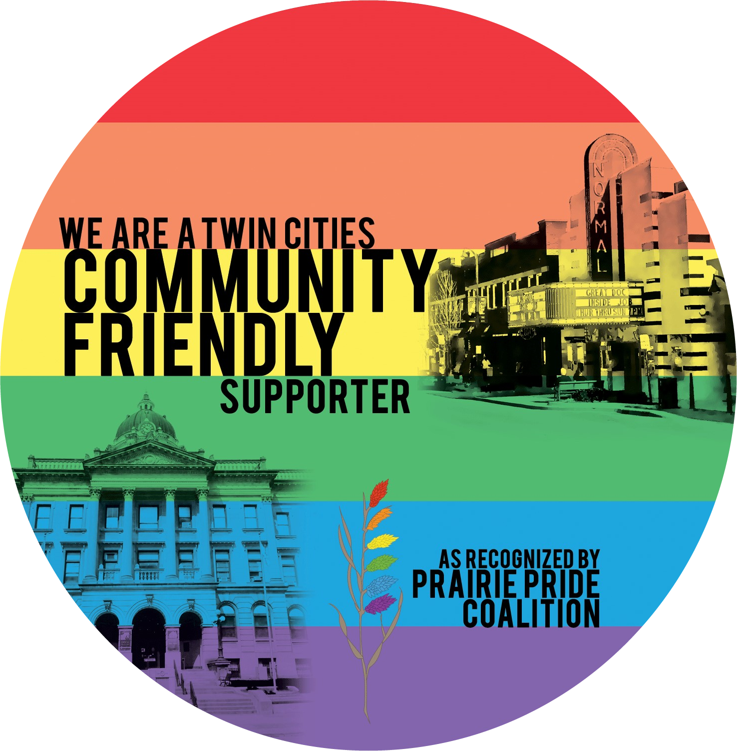 A badge from the Prairie Pride Coalition recognizing the Ecology Action Center as a Twin Cities Community friendly supporter.